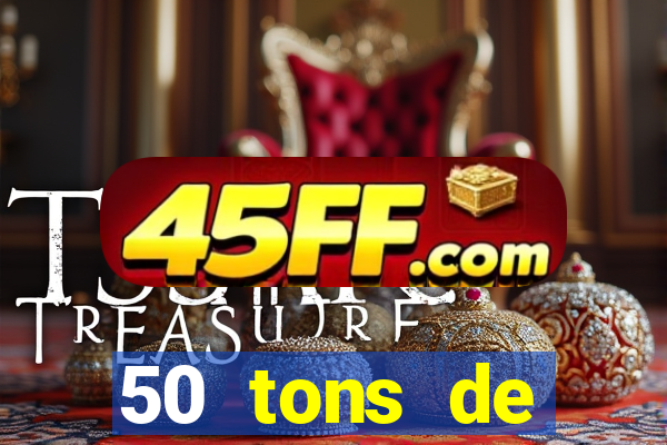 50 tons de liberdade dublado online